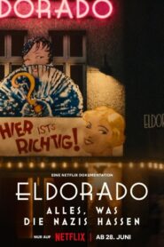 Eldorado: Wszystko, czego nienawidzą naziści